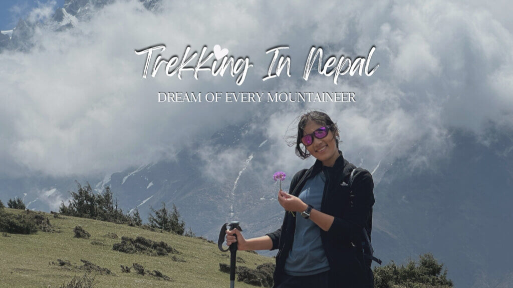 Top Trekking Destinations in Nepal